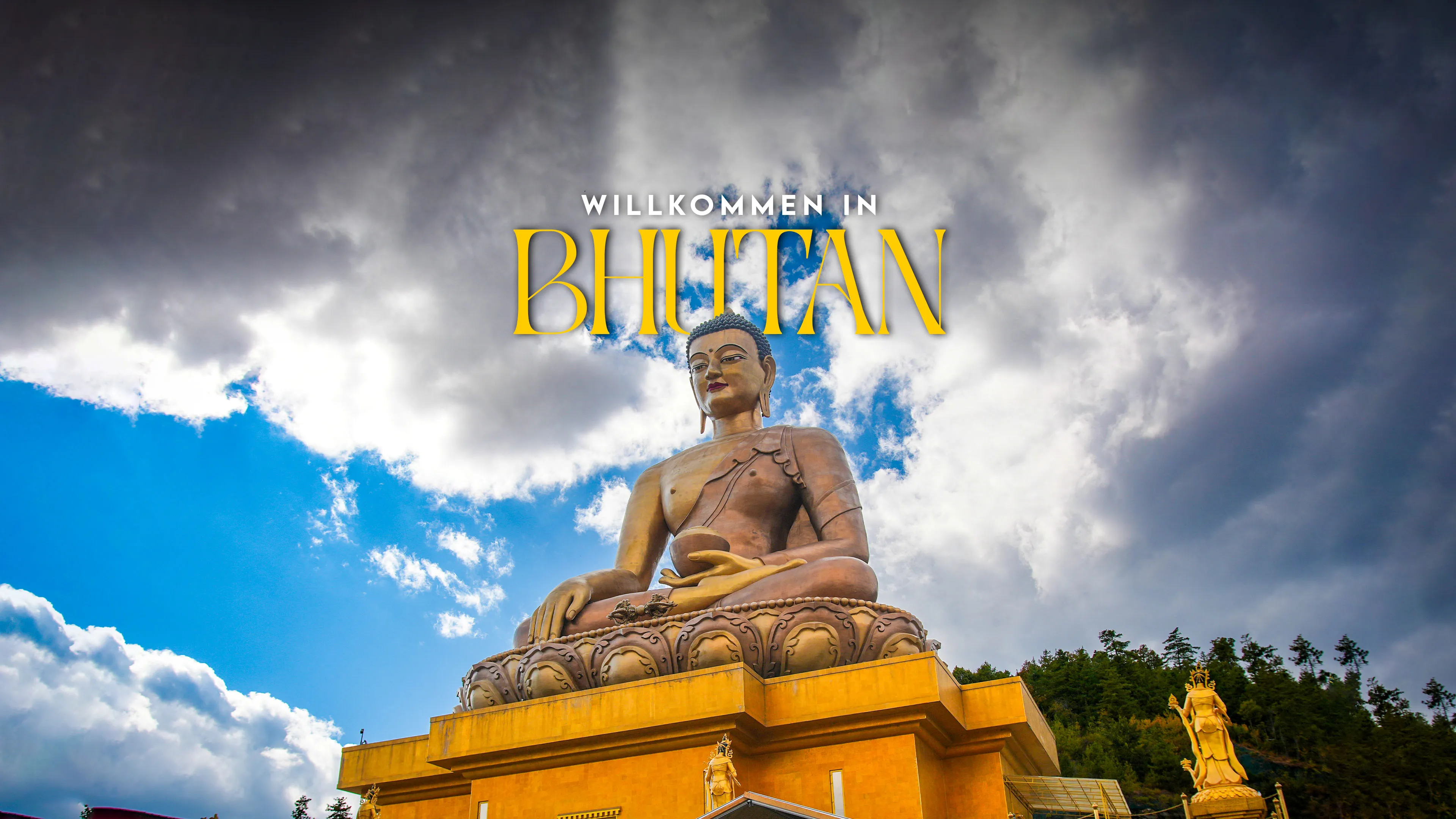 Willkommen in Bhutan