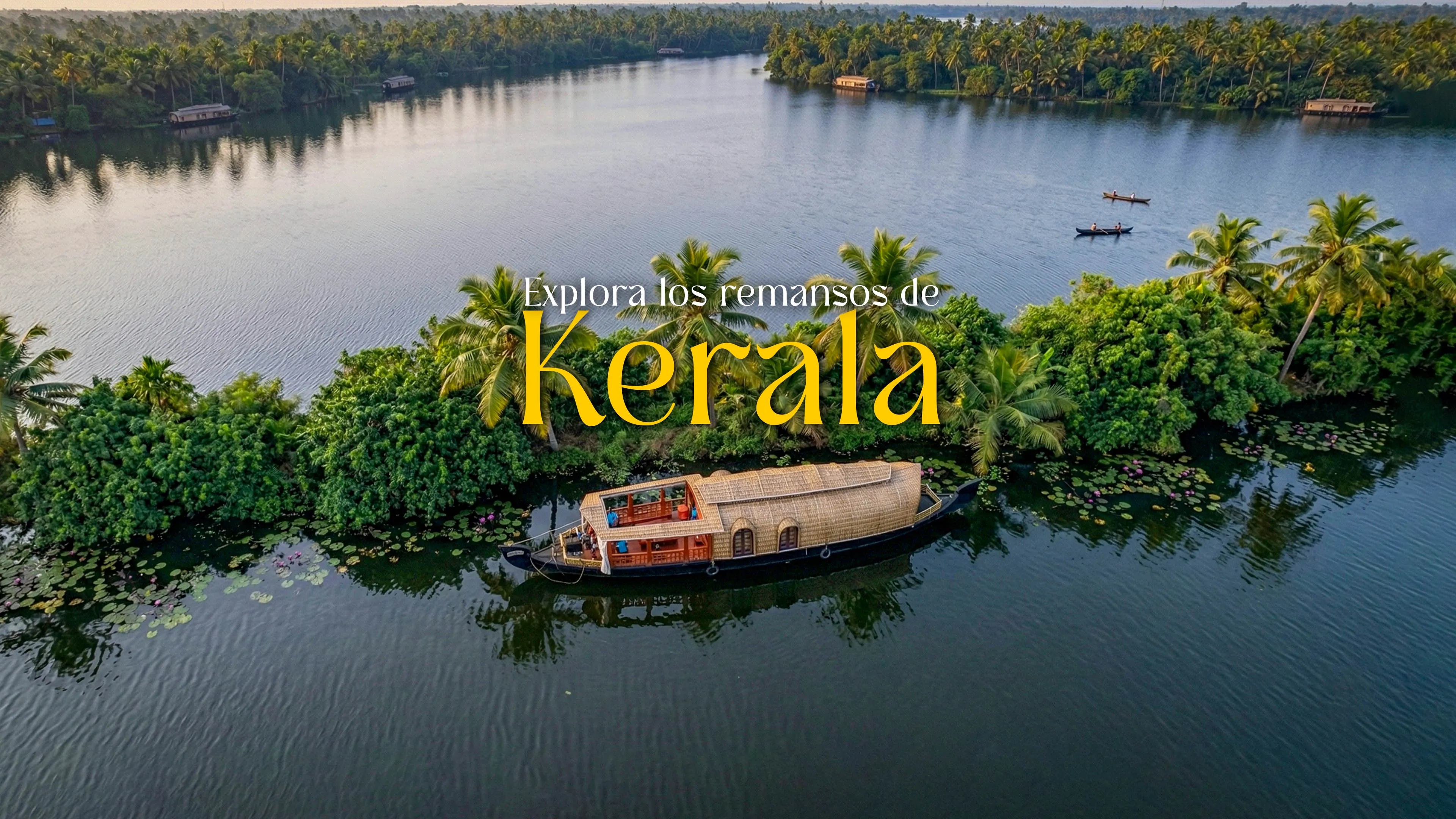 Explora los remansos de Kerala