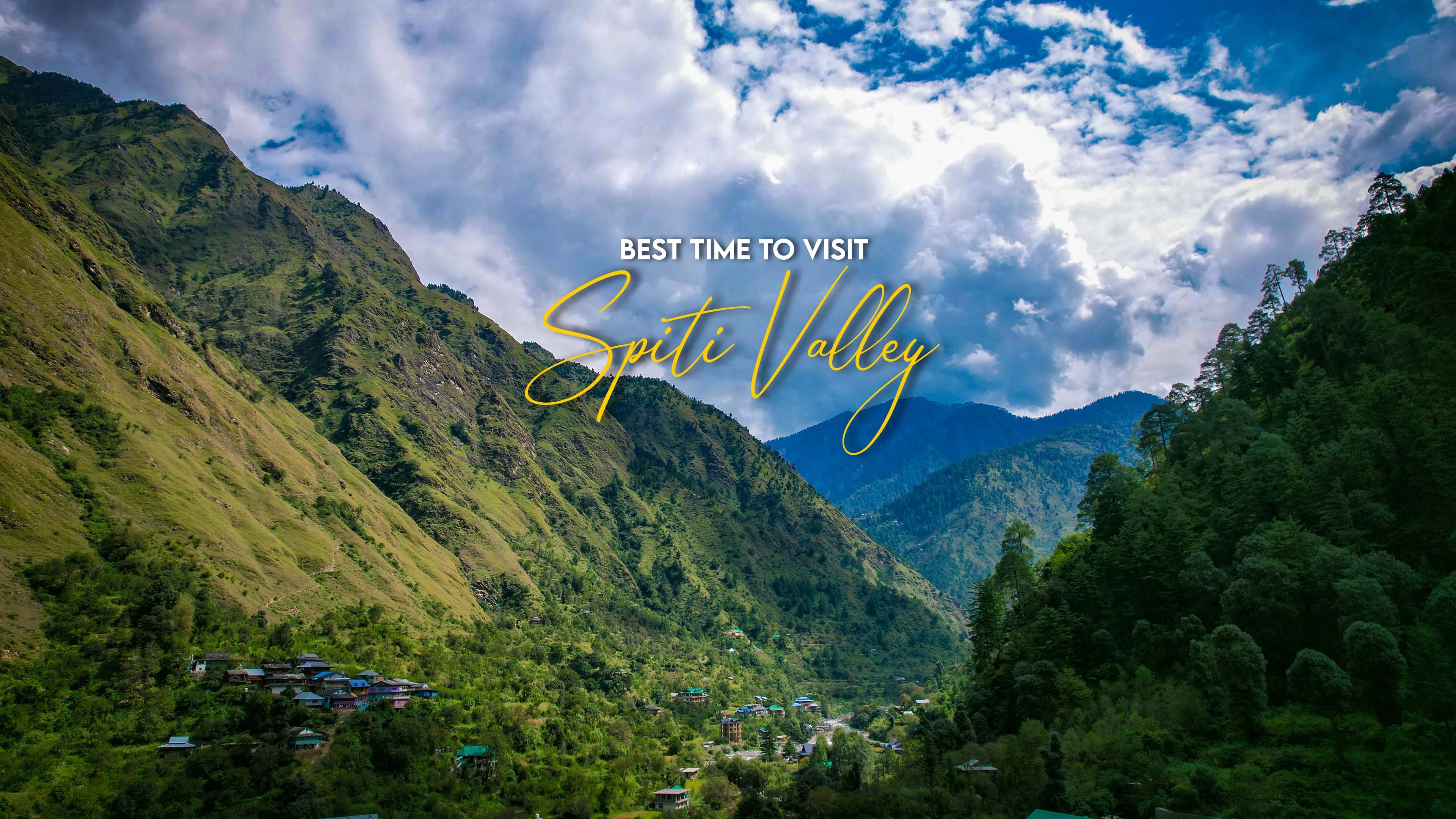 Best Time to Visit Spiti Valley