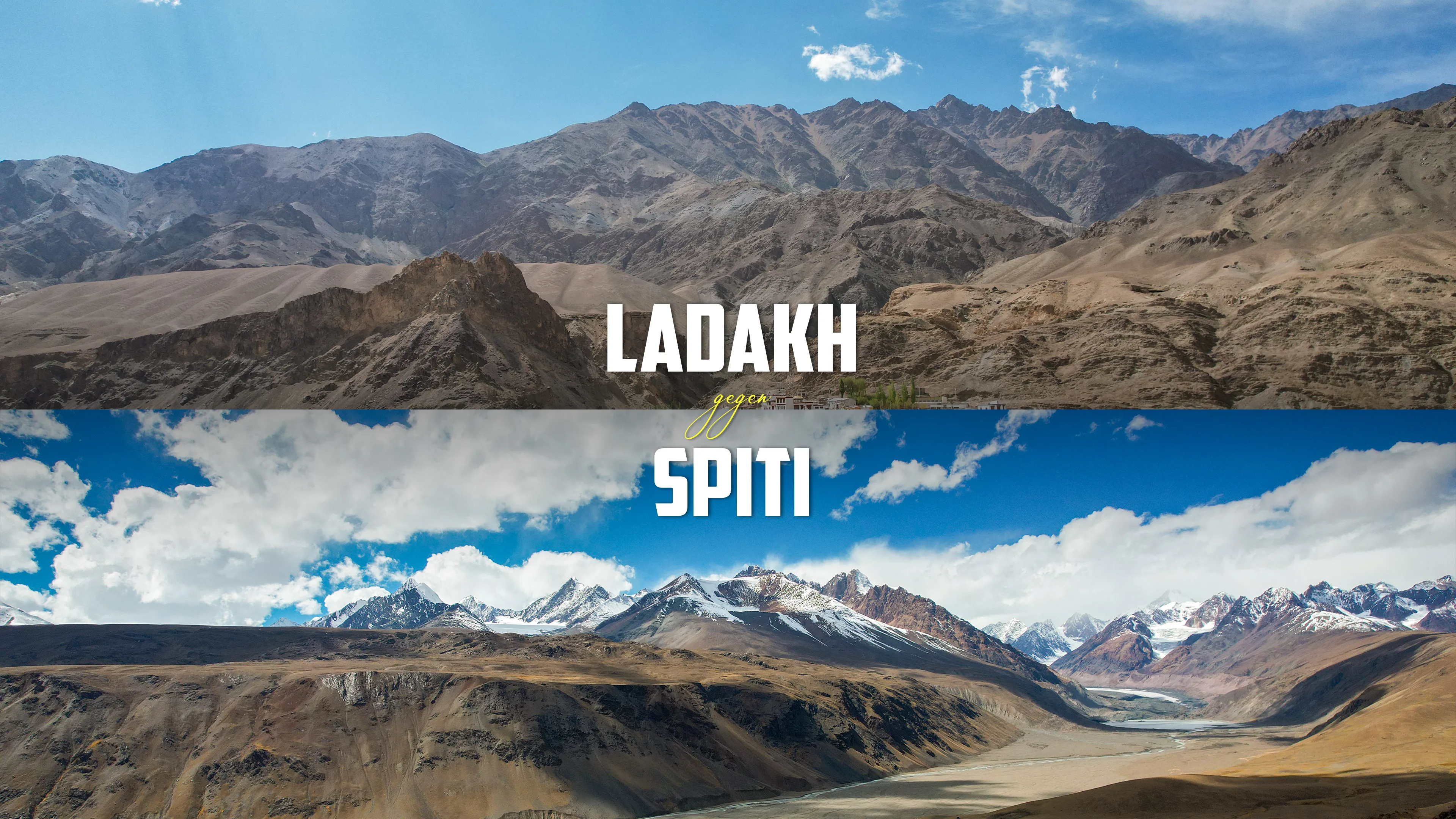 Ladakh gegen Spiti