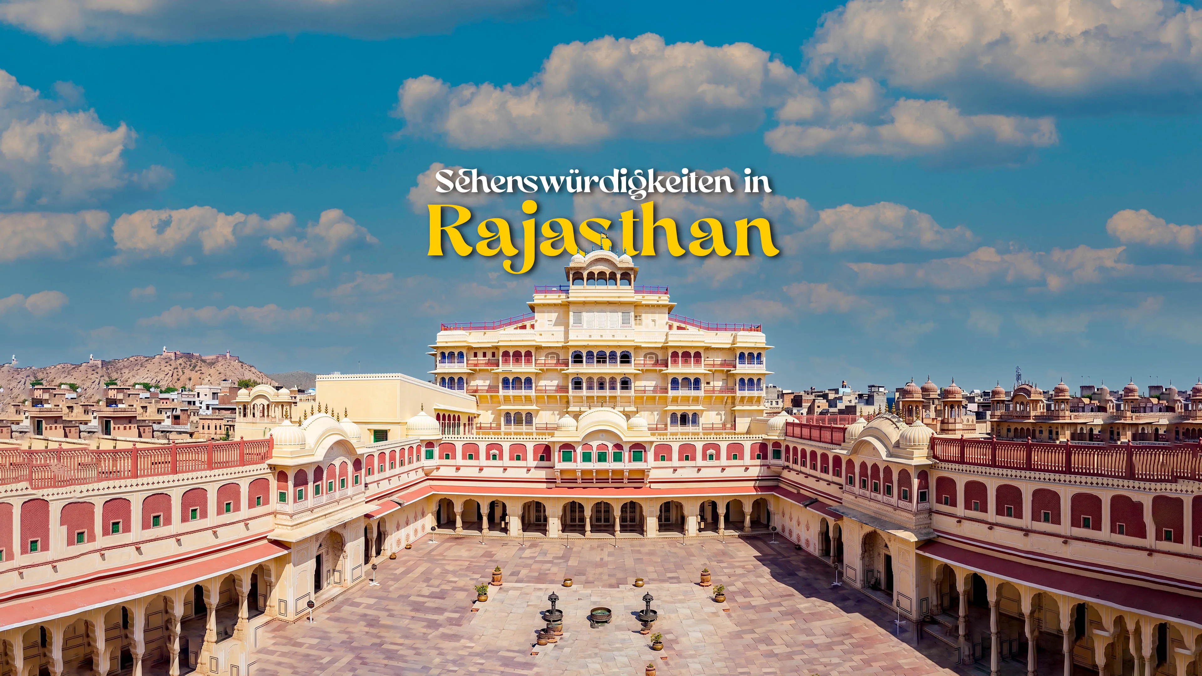 Sehenswürdigkeiten in Rajasthan