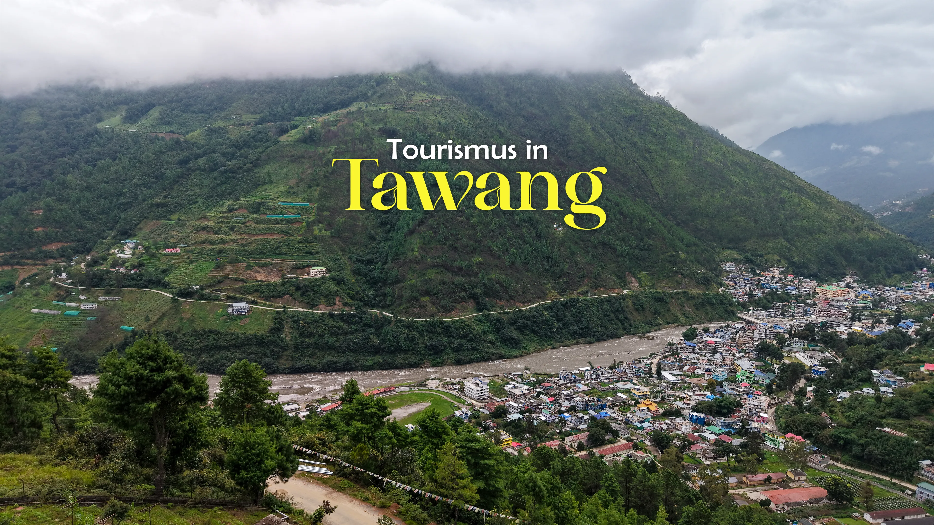 Tourismus in Tawang