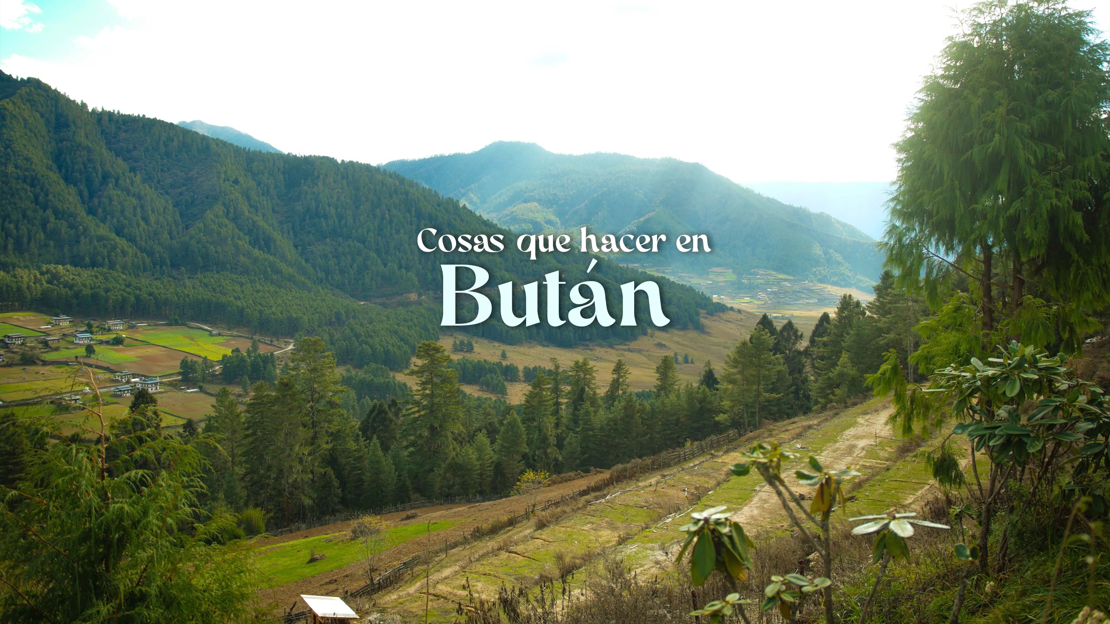 Cosas que hacer en Bután
