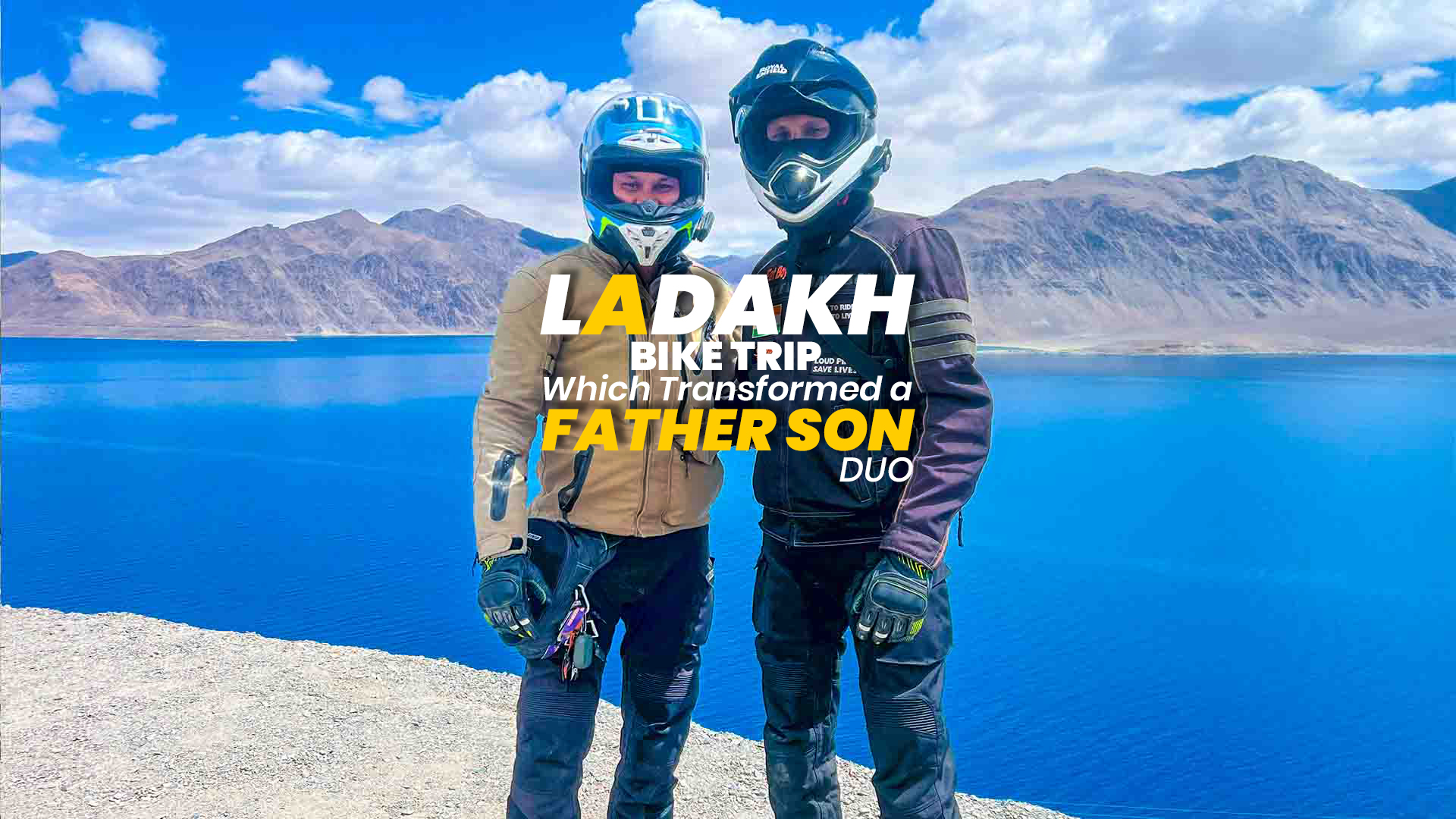 Father-Son Ladakh Ride Story