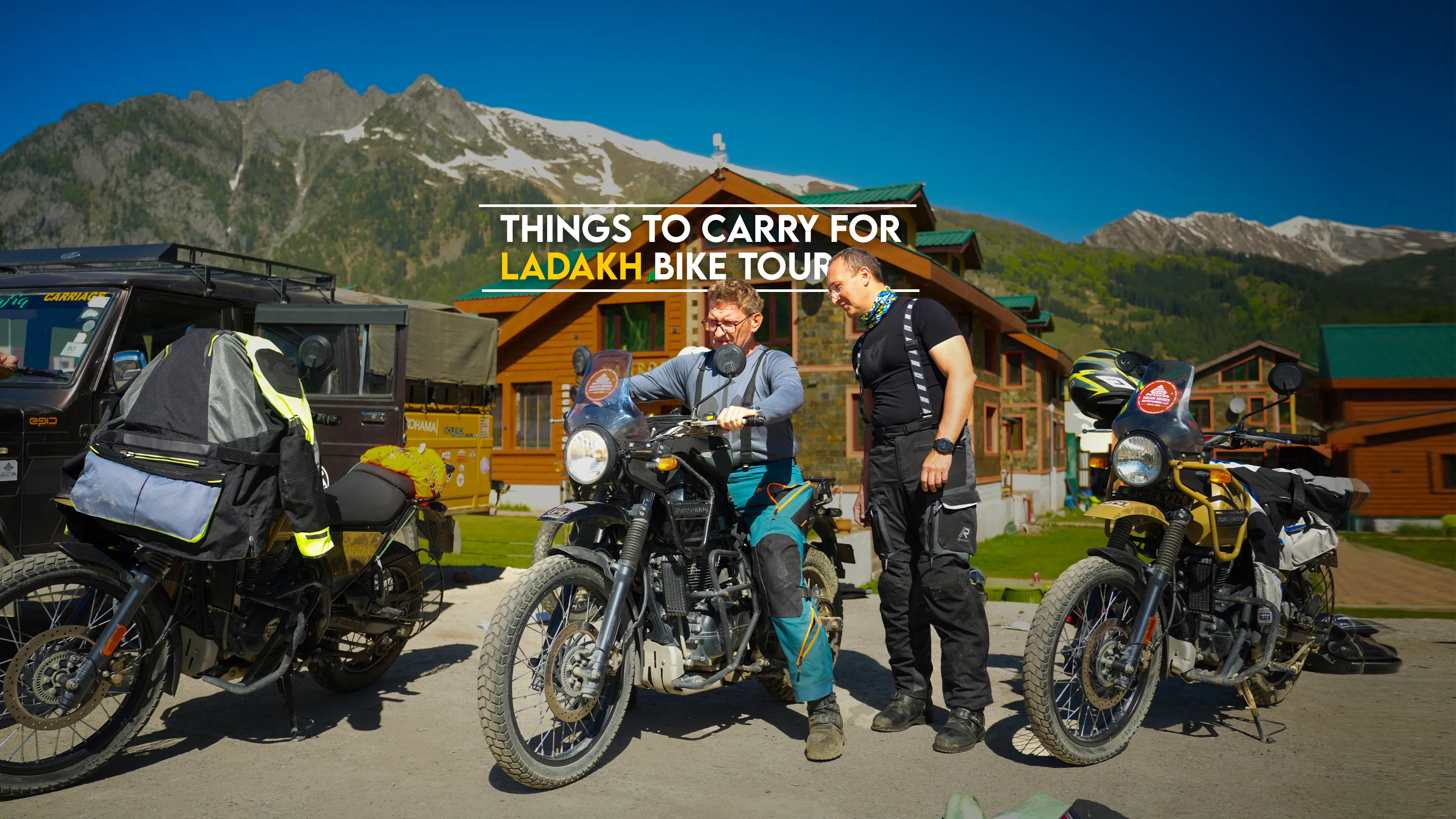 Things to carry for ladakh tour